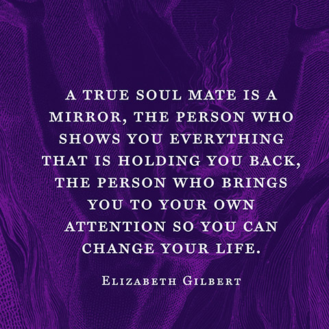 quotes-love-soul-mate-elizabeth-gilbert-480x480